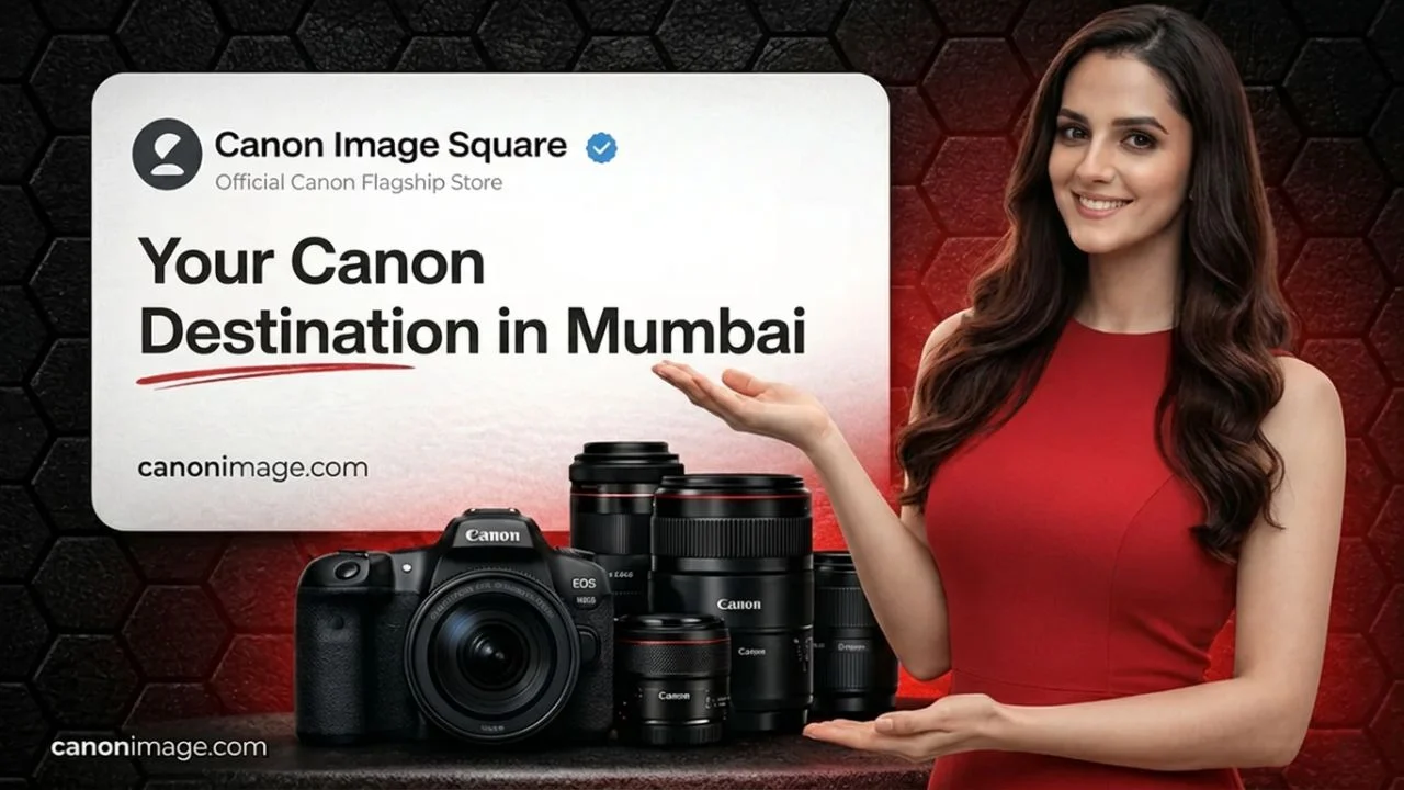 Your Canon Destination in Mumbai